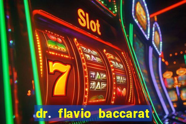 dr. flavio baccarat franco montoro